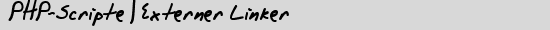 PHP-Scripte | Externer Linker